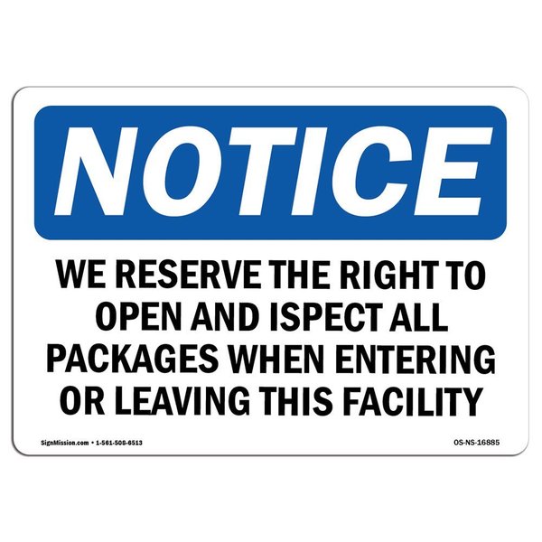 Signmission Safety Sign, OSHA Notice, 10" Height, NOTICE Right To Open And Inspect All Packages Sign, Portrait OS-NS-D-710-V-16497